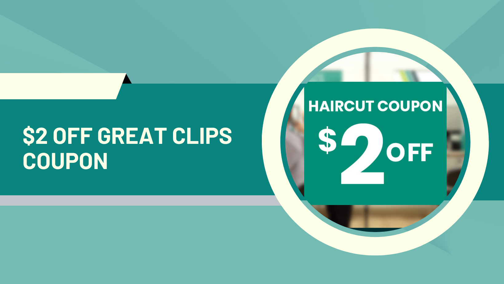 $2 Off Great Clips Coupon