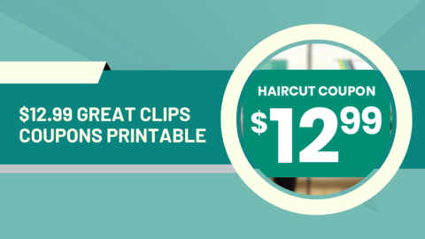Great Clips $12.99 Coupon Printable
