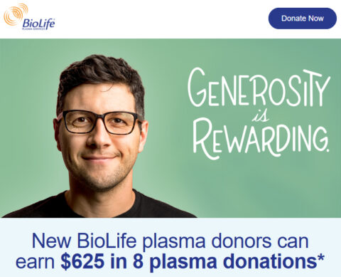 BioLife Coupon $625 in 8 plasma Donations
