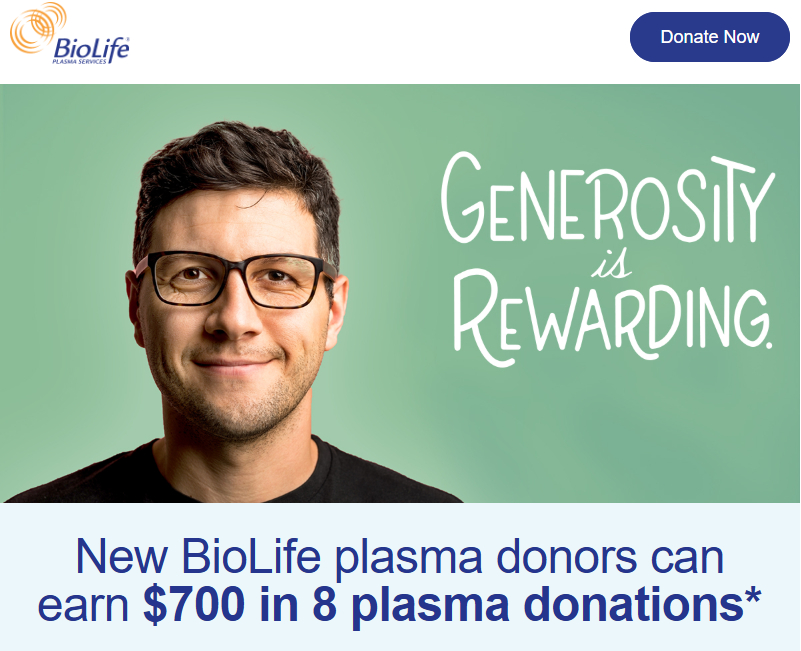 BioLife Coupon $700 In 8 plasma Donations